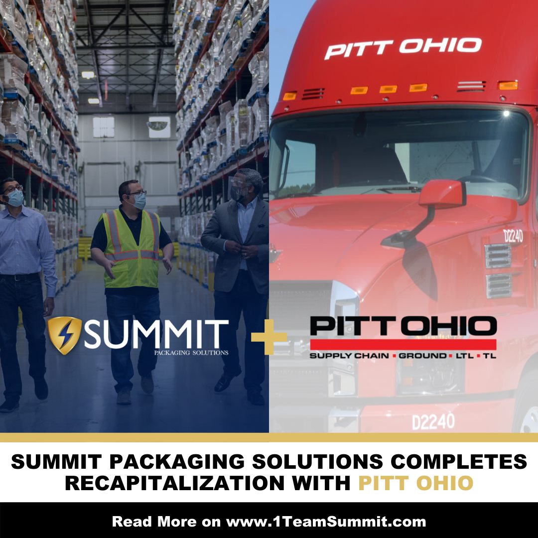 Featured image for “Summit Packaging Solutions Completes Recapitalization with PITT OHIO to Strengthen Balance Sheet and Position Business for Continued Growth”